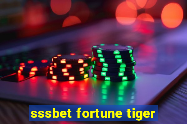 sssbet fortune tiger